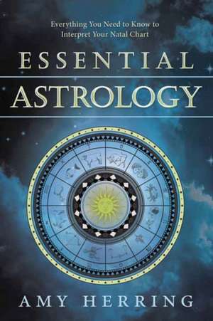 Essential Astrology de Amy Herring