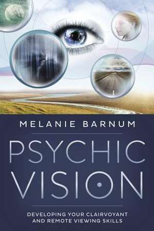 Psychic Vision de Melanie Barnum