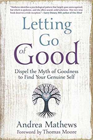 Letting Go of Good de Andrea Mathews