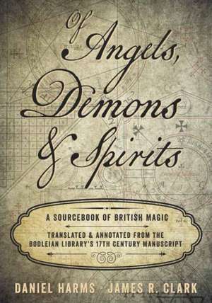 Of Angels, Demons & Spirits de Daniel Harms