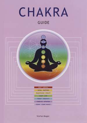 Chakra Guide de Stefan Mager