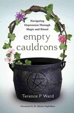 Empty Cauldrons de Terence P Ward