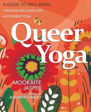 Queer Yoga de Mookaite Jasper