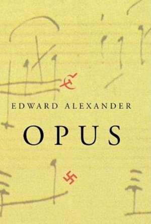 Alexander, E: Opus