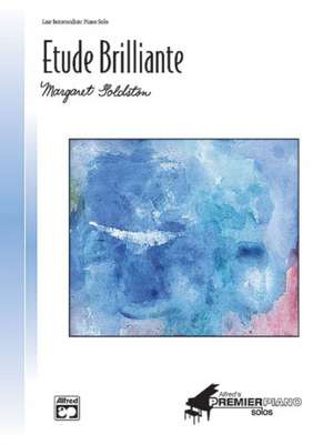 Etude Brillante de Margaret Goldston