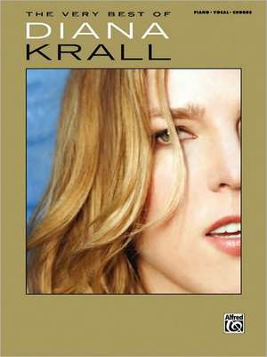 The Very Best of Diana Krall: Piano/Vocal/Chords de Alfred Publishing