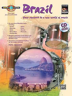 Drum Atlas Brazil: Your Passport to a New World of Music, Book & CD de Alfred Publishing