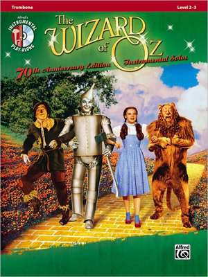 The Wizard of Oz Instrumental Solos: Trombone