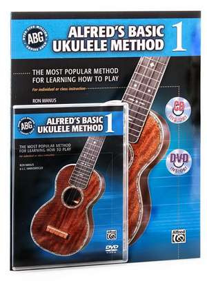 Alfred's Basic Ukulele Method: The Most Popular Method for Learning How to Play, Book, CD & DVD de Alfred Publishing