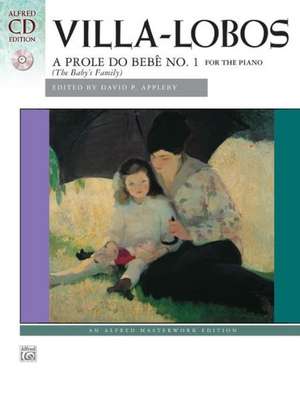 Villa-Lobos -- A Prole Do Bebe, No. 1: Book & CD de Composer Villa-Lobos, Heitor