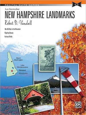 New Hampshire Landmarks de Robert D Vandall