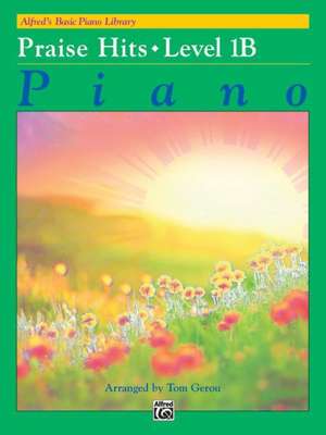 Alfred's Basic Piano Library Praise Hits, Bk 1b