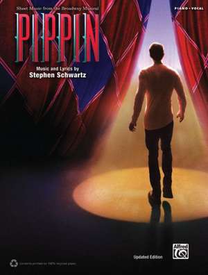 Pippin -- Sheet Music from the Broadway Musical de Stephen Schwartz