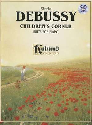 Debussy: Children's Corner Suite for Piano de Claude Debussy