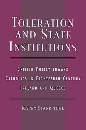 Toleration and State Institutions de Karen Stanbridge