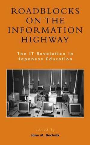 Roadblocks on the Information Highway