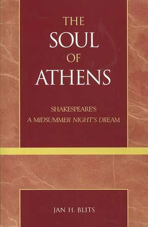 The Soul of Athens de Jan H. Blits