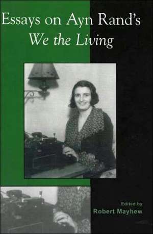 Essays on Ayn Rand's We the Living