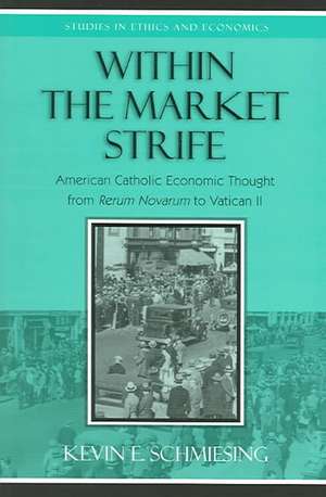 Within the Market Strife de Kevin Schmiesing