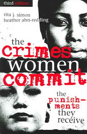 The Crimes Women Commit de Rita J. Simon