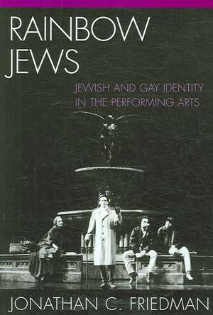 Rainbow Jews de Jonathan C. Friedman