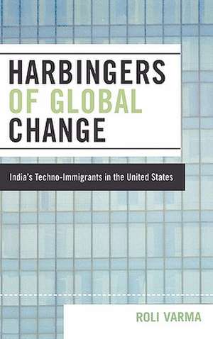 Harbingers of Global Change de Roli Varma