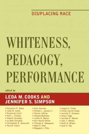 Whiteness, Pedagogy, Performance