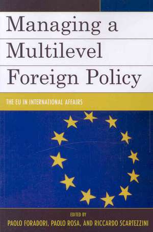 Managing a Multilevel Foreign Policy