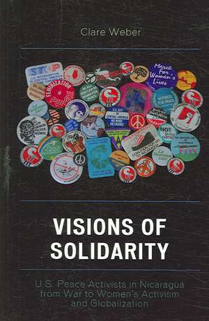 Visions of Solidarity de Clare M. Weber