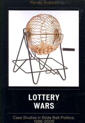 Lottery Wars de Randy Bobbitt