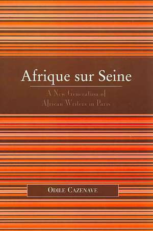 Afrique Sur Seine de Odile Cazenave