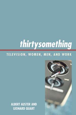 Thirtysomething de Albert Auster