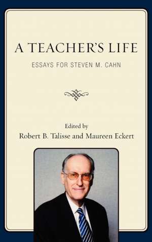 A Teacher's Life de Robert B. Talisse