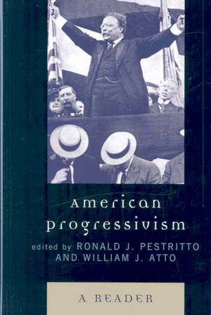 American Progressivism de Ronald J Pestritto