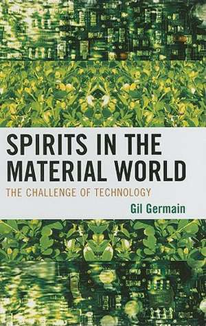 Spirits in the Material World de Gilbert G. Germain