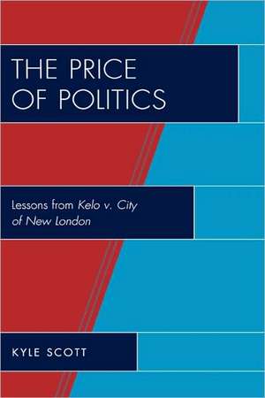 Price of Politics de Kyle Scott