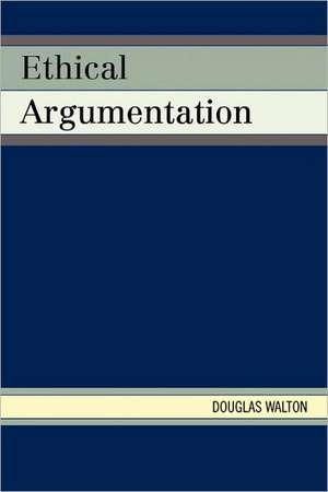 Ethical Argumentation de Douglas Walton