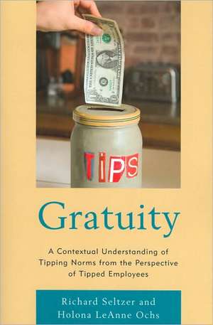 Gratuity de Richard Seltzer