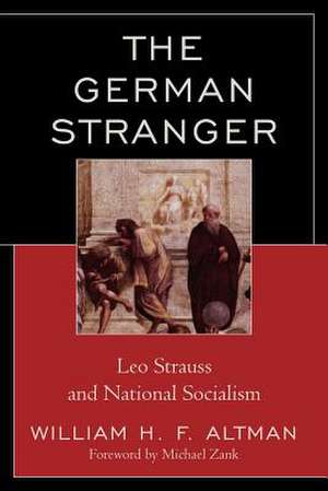 The German Stranger de William H. F. Altman