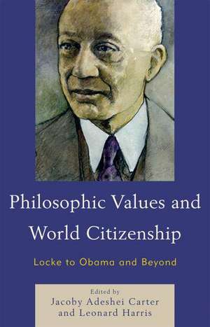 Philosophic Values and World Citizenship de Leonard Harris