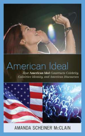 American Ideal de Amanda Scheiner McClain