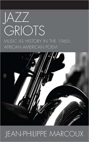 Jazz Griots de Jean-Philippe Marcoux