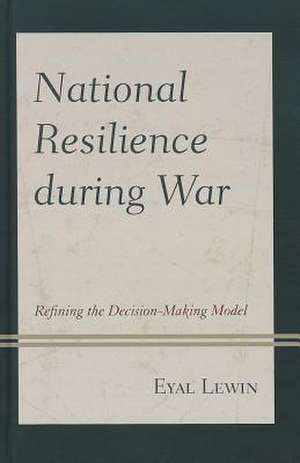 National Resilience During War de Eyal Lewin