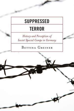 Suppressed Terror de Bettina Greiner