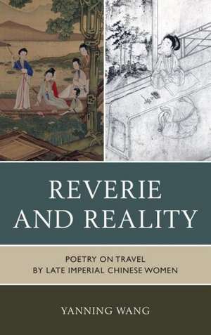 Reverie and Reality de Yanning Wang