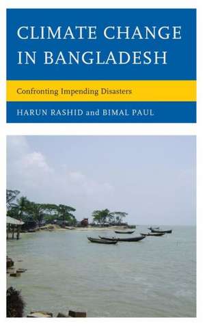 Climate Change in Bangladesh de Harun Rasid