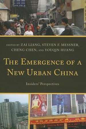 The Emergence of a New Urban China