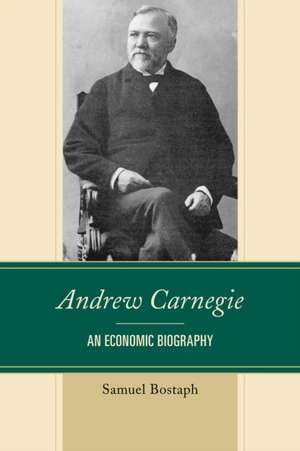 Andrew Carnegie de Samuel Bostaph
