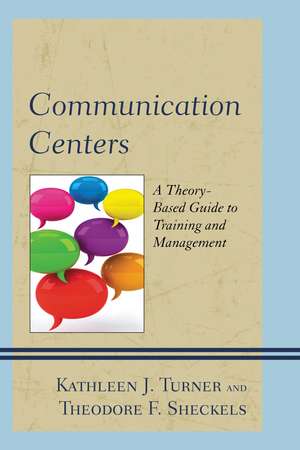 Turner, K: Communication Centers