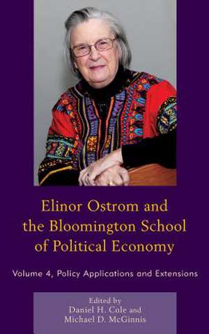 Elinor Ostrom and the Bloomington School of Political Economy de Daniel H. Cole